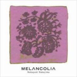 画像1: CD    中島 ノブユキ / MELANCOLIA