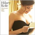 CD   HILARY KOLE  ヒラリー・コール  /  MOMENTS LIKE THIS スウィート・モーメント