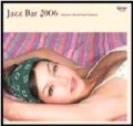 CD   VARIOUS  ARTISTS    オムニバス / 寺島靖国 プレゼンツ JAZZ BAR 2006