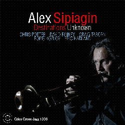 画像1: CD ALEX SIPIAGIN アレックス・シピアジン / DESTINATIONS UNKNOWN