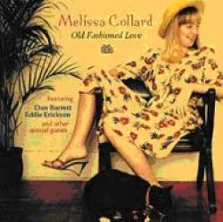 画像1: CD  MELISSA COLLARD   メリッサ・カラード / OLD FASHIONED LOVE オールド・ファッションド・ラヴ