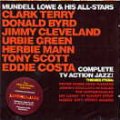 CD   MUNDELL LOWE  マンデル・ロウ  & HIS ALL STARS / COMPLETE TV ACTION JAZZ!