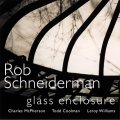 明るく渋く和気あいあいな人情派セッションCD   ROB SCHNEIDERMAN ロブ・シュナイダーマン  / GLASS ENCLOSURE