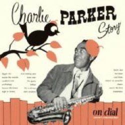 画像1: SHM-CD   CHARLIE PARKER チャーリー・パーカー / チャーリー・パーカー・ストーリー・オン・ダイアル　VOL.1