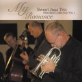 CD    SWEET JAZZ TRIO  スウィート・ジャズ・トリオ  / MY ROMANCE  マイ・ロマンス (STANDARD COLLECTION VOL.1)