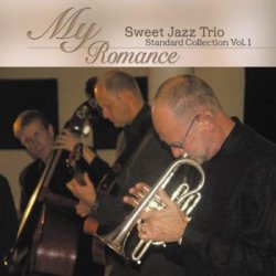 画像1: CD    SWEET JAZZ TRIO  スウィート・ジャズ・トリオ  / MY ROMANCE  マイ・ロマンス (STANDARD COLLECTION VOL.1)