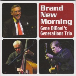 画像1: CD    GENE DINOVI'S GENERATIONS TRIO  ジーン・ディノヴィ  / BRAND NEW MORNING