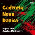 CD   JOHN TCHICAI ジョン・チカイ /  CADENTIA NOVA DANICA   カデンツァ・ノヴァ・ダーニカ