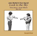 【STEEPLE CHASE創設45周年記念】CD JOHN McEIL & TOM HARRELL ジョン・マクニール & トム・ハレル /  LOOK TO THE SKY ルック・トゥ・ザ・スカイ
