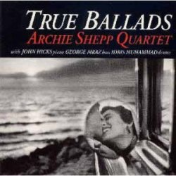 画像1: W紙ジャケット仕様CD  ARCHIE SHEPP アーチー・シェップ /  TRUE BALLADS  トゥルー・バラード 