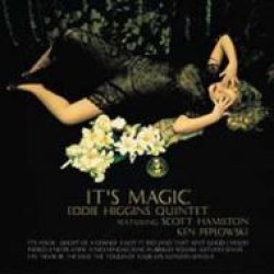 画像1: Ｗ紙ジャケット仕様ＣＤ　EDDIE HIGGINS & SCOTT HAMILTON &  KEN PEPLOWSKI　エディ・ヒギンズ＆スコット・ハミルトン＆ケン・ペプロフスキー /　IT'S MAGIC  VOL.2  イッツ・マジック　VOL.2