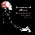 Ｗ紙ジャケＣＤ　BARBARA CARROLL TRIO　バーバラ・キャロル・トリオ /　SENTIMENTAL  MOOD  センチメンタル・ムード