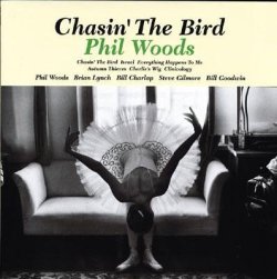 画像1: W紙ジャケット仕様CD   PHIL WOODS フィル・ウッズ /  CHASIN' THE BIRD  チェイシン・ザ・バード