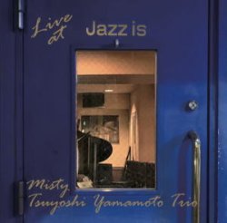 画像1: 【待望の再発】完全限定180g重量盤2枚組LP TSUYOSHI YAMAMOTO 山本剛トリオ /  ミスティ〜ライブ・アット Jazz is