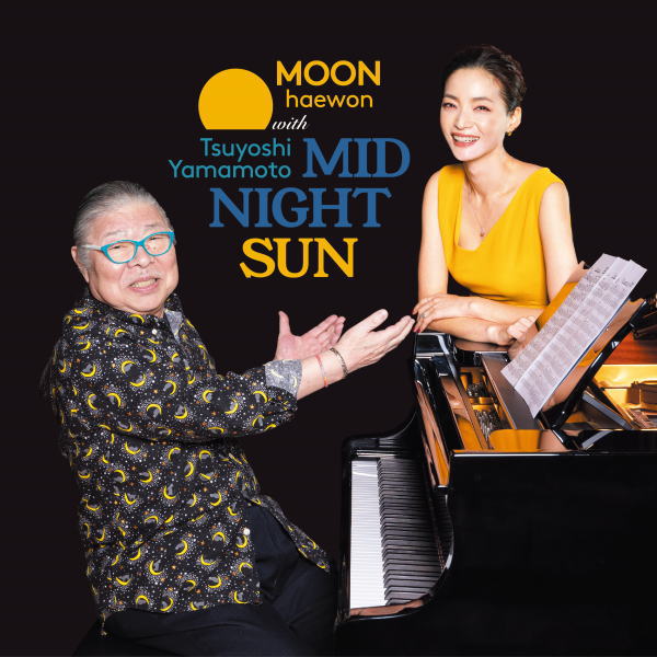 【SOMETHIN' COOL】CD MOON haewon with Tsuyoshi Yamamoto   MOON haewon・ウィズ・山本剛  / Midnight Sun