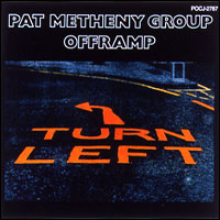 SHM-CD   PAT METHENY GROUP   パット・メセニー・グループ   /   OFFRAMP  オフランプ