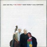 画像: CD     JACK VAN POLL  ジャック・ヴァン・ポール  /  WE  THREE