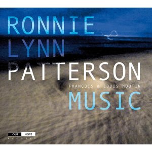 画像: 歌心に満ちたクール・ジェントルな娯楽指向のフランス・ピアノ・トリオCD    RONNIE LYNN PATTERSON / MUSIC