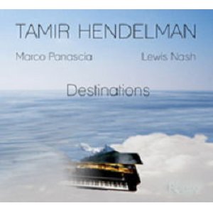 画像: CD TAMIR HENDELMAN タミール・ヘンデルマン / Destinations
