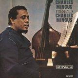 画像: 〔期間限定価格設定商品〕CD Charles Mingus チャールズ・ミンガス / Charles Mingus Presents Charles Mingus+2 チャールズ・ミンガス・プレゼンツ・チャールズ・ミンガス+2