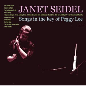 画像: HQ-CD  JANET SEIDEL  ジャネット・サイデル  / Songs In The Key Of Peggy Lee〜 ペギー・リーの夜〜