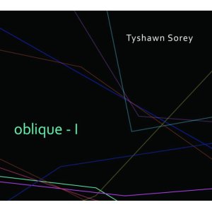 画像: 不敵に苦味走ったクール&ダークなNY最尖端のシリアス・アクション世界 TYSHAWN SOREY / OBLIQUE - I