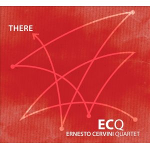 画像: 紙ジャケットCD  ジョエル・フラームの縦横無尽な活躍が光る痛快芳醇ライヴ!! ERNESTO CERVINI QUARTET / THERE