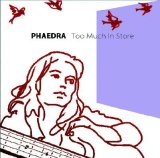 画像: CD PHAEDRA フェイドラ / クリスタル・サイレンス TOO MUCH IN STORE