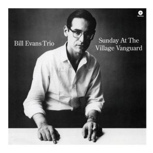 画像: 完全限定輸入復刻盤　180g重量盤LP BILL EVANS TRIO ビル・エバンス / Sunday at the Village Vanguard + 1 Bonus Track