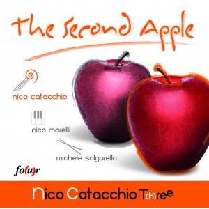 画像: フレッシュ・クリーンな端麗ピアノとウォーム・スピリチュアルな旨口ベースの清々しい融け合いCD   　NICO CATACCHIO T(H)REE ニコ・カタッキオ / THE SECOND APPLE