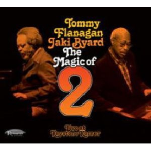画像: 貴重未発表音源 CD Tommy Flanagan & Jaki Byard トミー・フラナガン & ジャキ・バイアード/ The Magic of Two