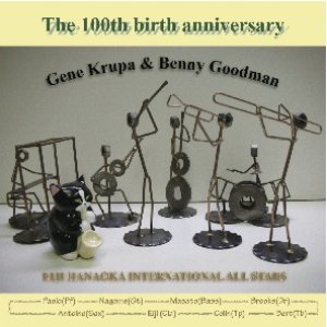 画像: CD    Eiji Hanaoka International All Stars / THE 100TH BIRTH ANNIVERSARY  GENE KRUPA & BENNNY GOODMAN