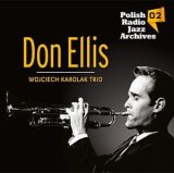 画像: ポーランドのラジオジャズアーカイブ CD Don Ellis & Wojciech Karolak Trio / Polish Radio Jazz Archives Vol.02