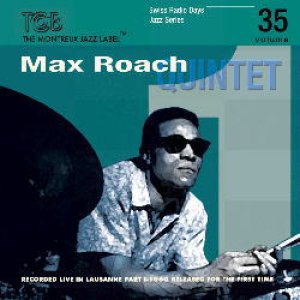 画像: CD MAX ROACH QUINTET マックス・ローチ / LAUSANNE 1960 PART 1 - SWISS RADIO DAYS JAZZ SERIES, VOL.35