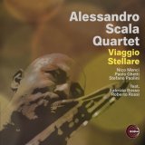 画像: ファブリジオ・ボッソも大フィーチャー！CD Alessandro Scala Quartet feat.Fabrizio Bosso, Roberto Rossi / Viaggio Stellare