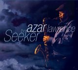 画像: 熟成されたブラック・スピリチュアリティが雄々しく爆発する怒濤の熱血ライヴ!!　CD　AZAR LAWRENCE エイゾー・ローレンス / THE SEEKER