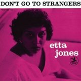 画像: 完全限定輸入復刻盤 180g重量盤LP   ETTA JONES  エタ・ジョーンズ　/  DON'T GO TO STRANGERS