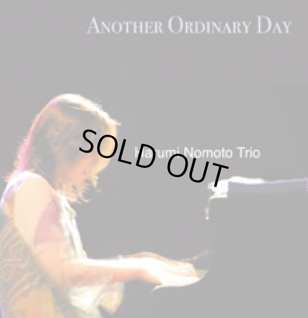 画像1: W紙ジャケット仕様CD   HARUMI NOMOTO TRIO 野本 晴美トリオ /  ANOTHER ORDINARY  DAY   アナザー・オーディナリー・デイ