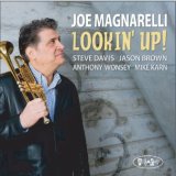 画像: CD Joe Magnarelli ジョー・マグナレリ / Lookin' Up !