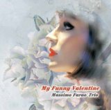 画像: Ｗ紙ジャケットＣＤ  MASSIMO FARAO TRIO マッツシモ・ファラオ /   MY FUNNY VALENTINE  マイ・ファニー・バレンタイン