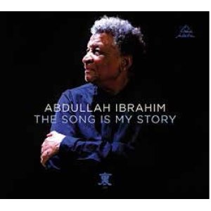 画像: CD + DVD  ABDULLAH IBRAHIM  アブドゥラ・イブラヒム / THE SONG IS MY STORY  ザ・ソング・イズ・マイ・ストーリー