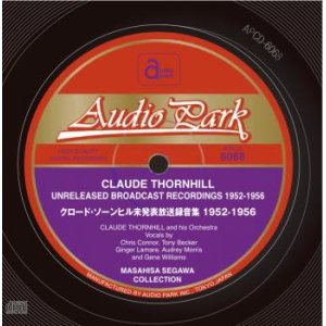 画像: CD  CLAUDE THORNHILL  /  クロード・ソーンヒル未発表放送録音集 1952-1956