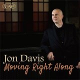 画像: 注目のピアノトリオ作品 CD Jon Davis ジョン・デイビス / Moving Right Along
