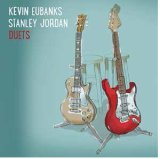画像: CD Kevin Eubanks , Stanley Jordan ケヴィン・ユーバンクス、スタンリー・ジョーダン / Duets