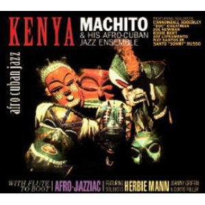 画像: CD MACHITO マチート / MACHITO AND HIS AFRO-CUBAN JAZZ ENSEBLE