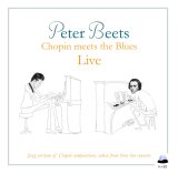 画像: スカッとしたファンキー・バピッシュな娯楽性満点の痛快ライヴ!!!　CD　PETER BEETS ピーター・ビーツ / CHOPIN MEETS THE BLUES LIVE