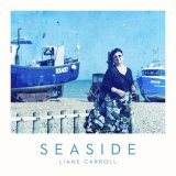 画像: ブリティッシュ・ジャズ・シンガー、海にまつわるスタンダード! CD LIANE CARROLL リアン・キャロル / SEASIDE 