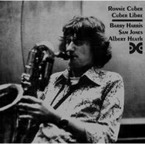 画像: 【Xanadu 復刻CD】バリトン奏者Ronnie Cuber、70年代の名演！CD Ronnie Cuber ロニー・カバー / Cuber Libre