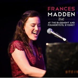 画像: 【オーストラリアの可憐な歌姫】CD Frances Madden フランセス・マッデン /  Live-At The Basement And Foundry 616, Sydney