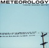 画像: 関西を中心に活動するトロンボーン奏者 注目新譜! CD 今西 佑介 /  METEOROLOGY  ミティオロロジー